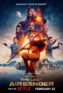 The poster for the new Avatar: The Last Airbender Netflix series shows that the entire main cast matches their cartoon depictions, but will the writing  meet fans expectations?